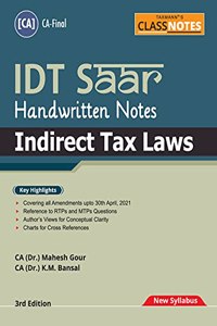 Taxmann's CLASS NOTES for Indirect Tax Laws | IDT SAAR ? Explaining Provisions of the Law in Simple Language with the help of Diagrams & Charts | Colour Coded | CA-Final | New Syllabus [Paperback] CA (Dr.)Mahesh Gour and CA (Dr.) K.M Bansal