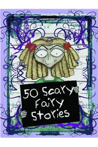 50 Scary Fairy Stories