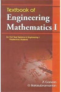 Textbook of Engineering Mathematics I: For First Year Diploma in Engineering/Polytechnic Students