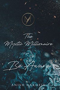 Mystic Millionaire - Be Aware