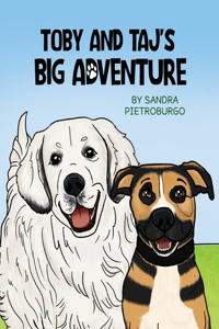 Toby and Taj's Big Adventure