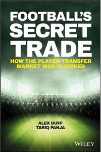 Football's Secret Trade: How the Player Transfer Market Was Infiltrated