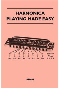 Harmonica Playing Made Easy