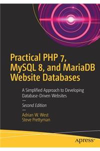 Practical PHP 7, MySQL 8, and MariaDB Website Databases