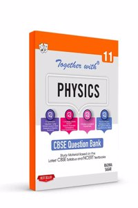 Rachna Sagar Together With CBSE Class 11 Physics Question Bank Study Material (Based On Latest Syllabus) Exam 2022-23