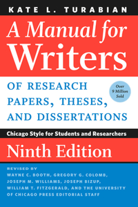 A Manual for Writers of Research Papers, Theses, and Dissertations, Ninth Edition