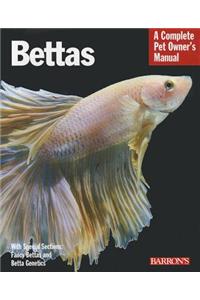 Bettas: Everything about Selection, Care, Nutrition, Behavior, and Training