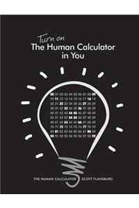 Turn on The Human Calculator in You