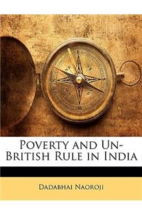 Poverty and Un-British Rule in India