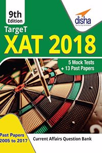 Target XAT 2018 (Past Papers 2005 - 2017 + 5 Mock Tests)