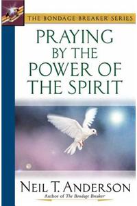 Praying by the Power of the Spirit