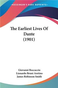 Earliest Lives Of Dante (1901)