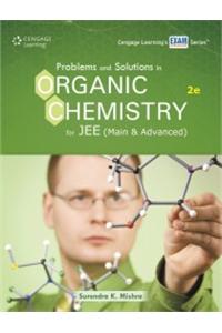 Problems & Solutions in Organic Chemistry for JEE (Mains & Advanced)