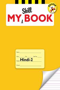 Firefly My Skill Book Hindi Part 2 - Sr. Kg. A Practice Book for Pre-school