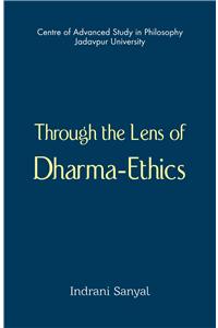 Through the Lens of Dharma-Ethics