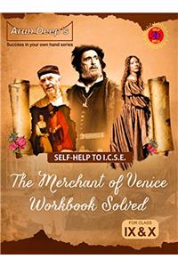 Self Help to ICSE The Merchant Of Venice Workbook Solved