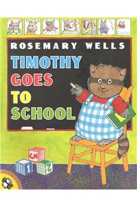 Timothy Goes to School