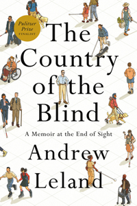 Country of the Blind: A Memoir at the End of Sight