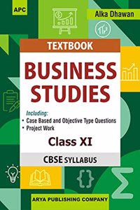 Business Studies (Including Project Work and Objective Type Questions) ClassXI