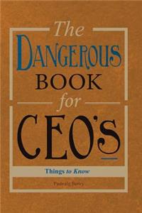 Dangerous Book for CEOs