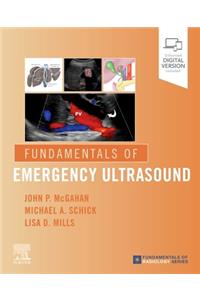 Fundamentals of Emergency Ultrasound