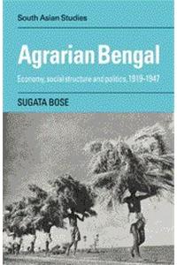 Agrarian Bengal Economy, Social Structure And Politics, 1919- 1947 (Re- Issue)