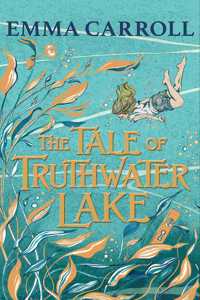 The Tale of Truthwater Lake