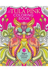 Tula Pink Coloring Book: 75+ Signature Designs in Fanciful Coloring Pages