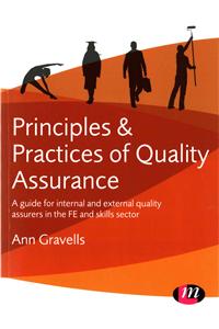 Principles and Practices of Quality Assurance