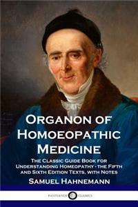 Organon of Homoeopathic Medicine