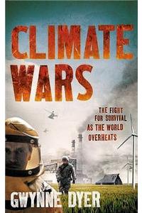 Climate Wars: The Fight for Survival as the World Overheats