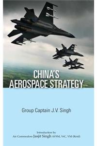 China's Aerospace Strategy