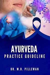 AYURVEDA PRACTICE GUIDELINE