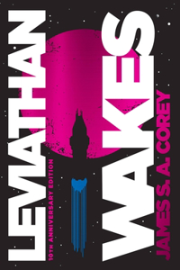 Leviathan Wakes (10th Anniversary Edition)