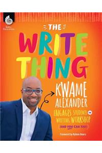 The Write Thing: Kwame Alexander Engages Students in Writing Workshop