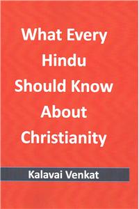 What Every Hindu Should Know About Christianity