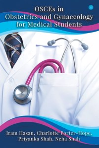 OSCEs in Obstetrics and Gynaecology for Medical Students