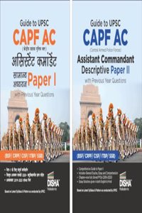 Guide to UPSC CAPF AC Kendriya Sashastra Police Bal Assistant Commandant Samanya Adhyayan & Descriptive Papers I & II with Previous Year Questions 3rd Edition | For 2024 Exam | PYQs