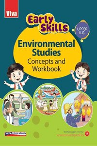 Early Skills : Upper KG, Environmental Studies