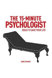The 15-Minute Psychologist