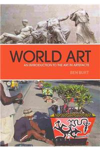 World Art: An Introduction to the Art in Artefacts