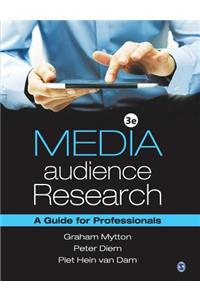 Media Audience Research: A Guide for Professionals