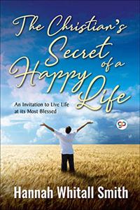 Christian's Secret of a Happy Life