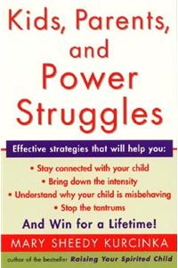 Kids, Parents, and Power Struggles