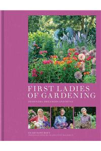 First Ladies of Gardening