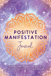 Positive Manifestation Journal