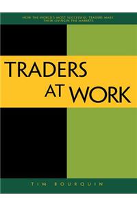 Traders at Work