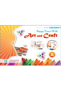 Happy Times With Art And Craft A