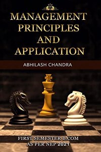 MANAGEMENT PRINCIPLES AND APPLICATIONS