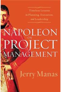 Napoleon on Project Management